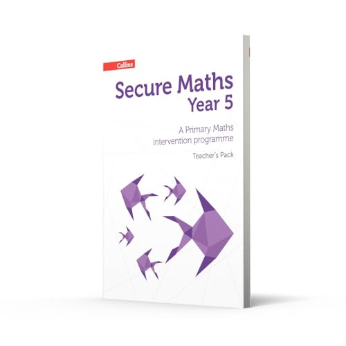 Secure Maths - Secure Year 5 Maths Teachers Pack: A Primary Maths Intervention Programme