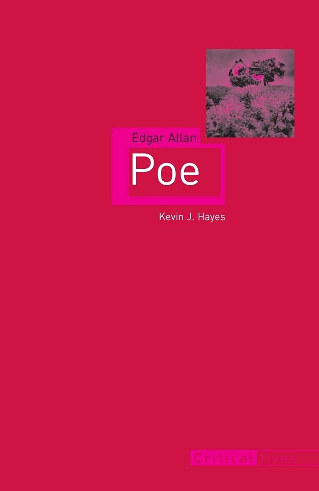 Edgar Allan Poe (Critical Lives)