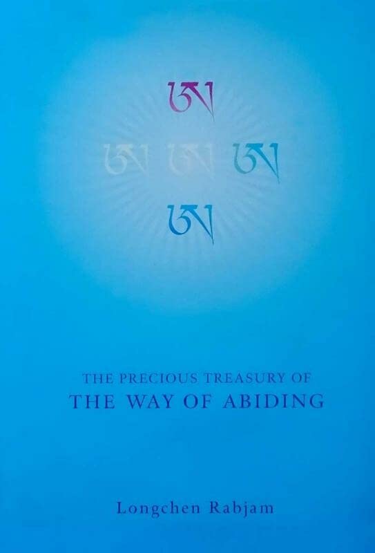 The Precious Treasury of The Way of Abiding by Longchen Rabj