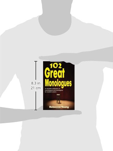 102 Great Monologues: A Versatile Collection of Monologues and Duologues for Student Actors