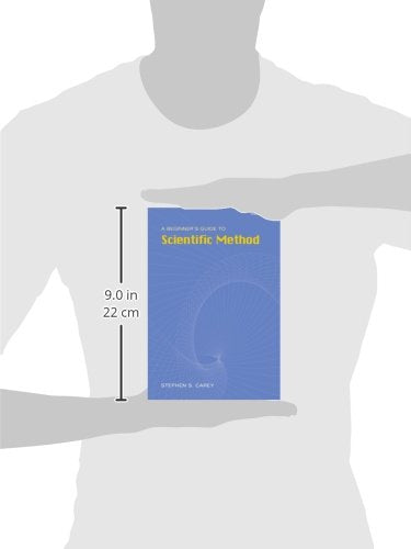 A Beginners Guide to Scientific Method