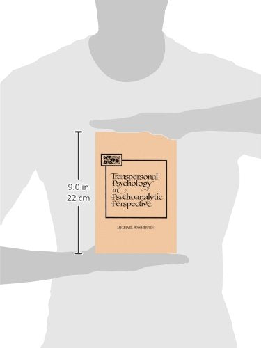 Transpersonal Psychology in Psychoanalytic Perspective (Suny Series in the Philosophy of Psychology)