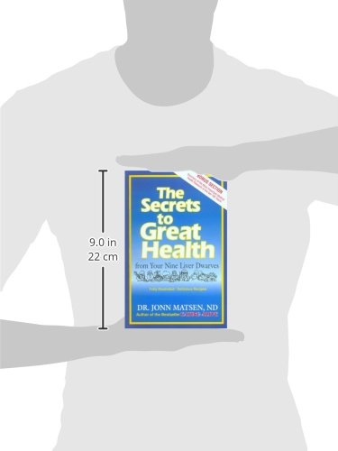 The Secrets to Great Health: From Your Nine Liver Dwarves