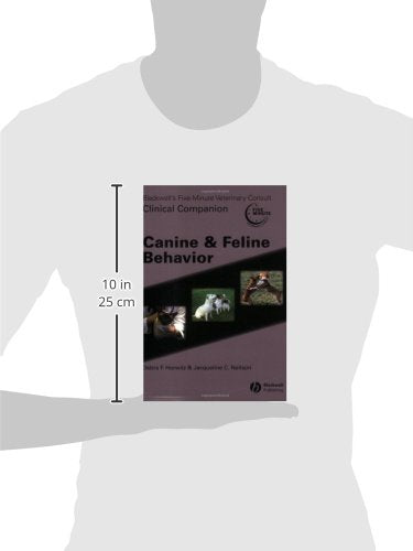 Blackwell's Five-Minute Veterinary Consult Clinical Companion: Canine and Feline Behavior