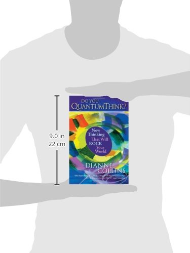 Do You QuantumThink?: New Thinking That Will Rock Your World