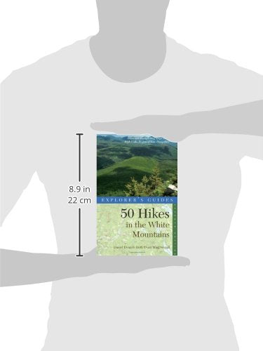 Explorer's Guide 50 Hikes in the White Mountains: Hikes and Backpacking Trips in the High Peaks Region of New Hampshire (Explorer's 50 Hikes)