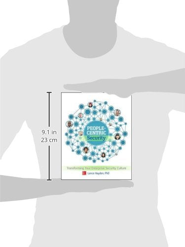 People-Centric Security: Transforming Your Enterprise Security Culture