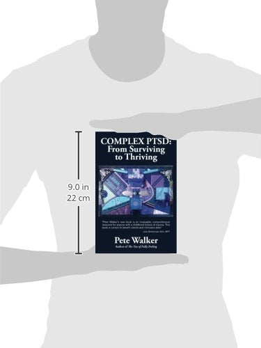 Complex PTSD: From Surviving to Thriving by Miakarts Books