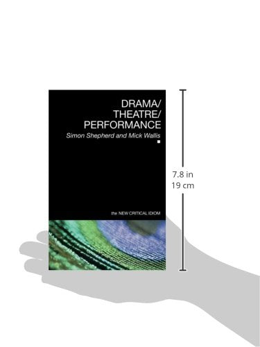 Drama Theatre Performance (The New Critical Idiom)