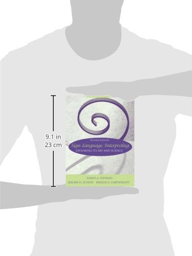 Sign Language Interpreting: Exploring Its Art and Science (2