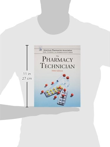 The Pharmacy Technician (American Pharmacists Association Basic Pharmacy & Pharmacology)