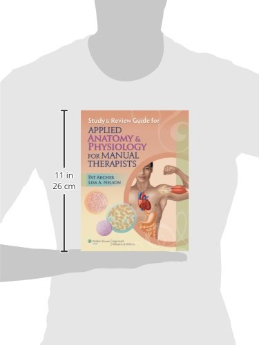 Applied Anatomy & Physiology for Manual Therapists: Review