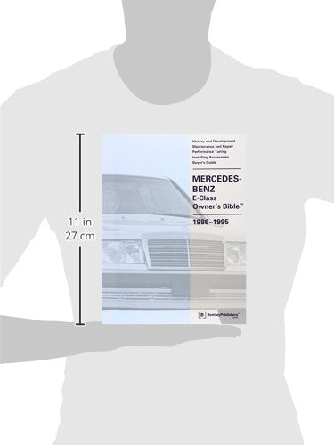 Mercedes-Benz E-Class Owner's Bible 1986-1995 by Bentley