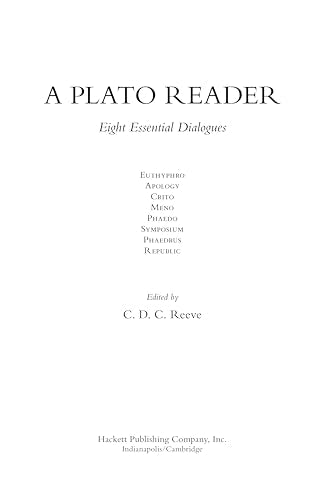 A Plato Reader: Eight Essential Dialogues (Hackett Classics)