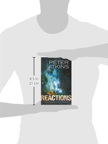 Reactions: The Private Life of Atoms