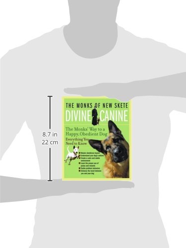 Divine Canine: The Monks' Way to a Happy, Obedient Dog — back cover