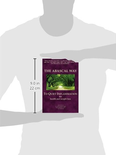 The Abascal Way: To Quiet Inflammation for Health and Weight Loss