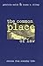 The Common Place of Law: Stories from Everyday Life (Chicago Series in Law and Society)