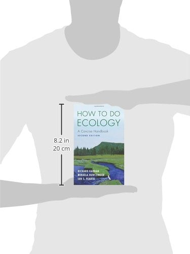 How to Do Ecology: A Concise Handbook - Second Edition