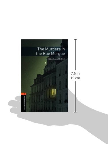 Oxford Bookworms Library: The Murders in the Rue Morgue: Level 2: 700-Word Vocabulary (Oxford Bookworms Library, Crime & Mystery)
