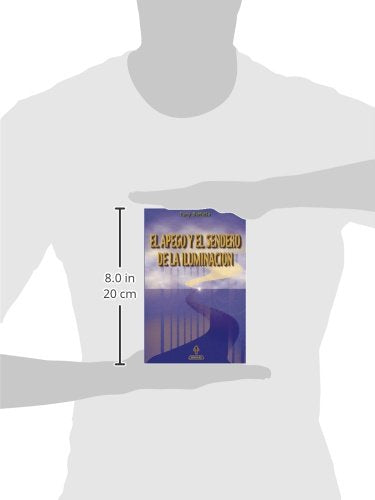 El Apego y el Sendero de la Iluminaci? (Spanish Edition)