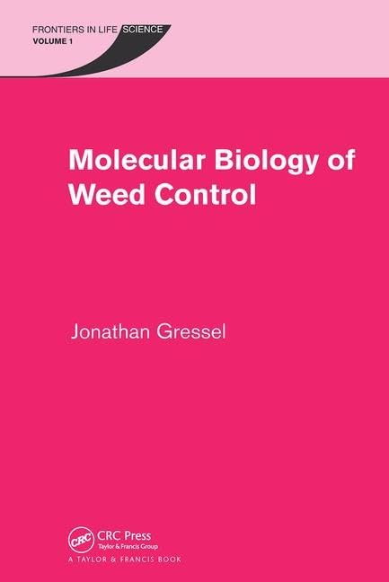 Molecular Biology of Weed Control (Frontiers in Life Science)