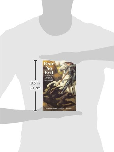 Fear No Evil: The Pathwork Method of Transforming the Lower Self (Pathwork Series)