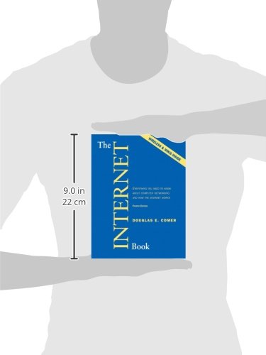 The Internet Book: Everything You Need to Know About Computer Networking and How the Internet Works (4th Edition)