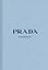 Prada: The Complete Collections (Catwalk)