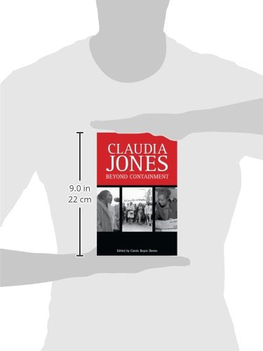 Claudia Jones: Beyond Containment
