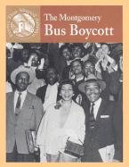The Montgomery Bus Boycott (Events That Shaped America)