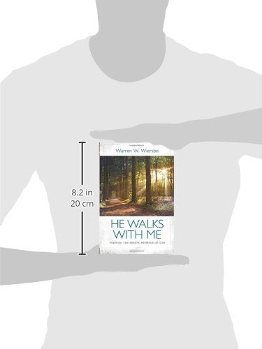 He Walks with Me: Enjoying the Abiding Presence of God