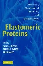 Elastomeric Proteins: Structures, Biomechanical Properties, and Biological Roles