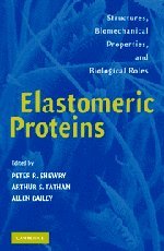 Elastomeric Proteins: Structures, Biomechanical Properties, and Biological Roles