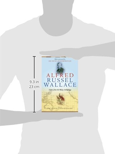 Alfred Russel Wallace: Letters from the Malay Archipelago