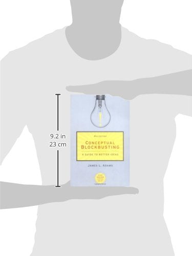 Conceptual Blockbusting: A Guide to Better Ideas