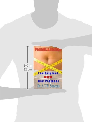 Pounds & Inches: A New Approach To Obesity by Simeons, Dr. A