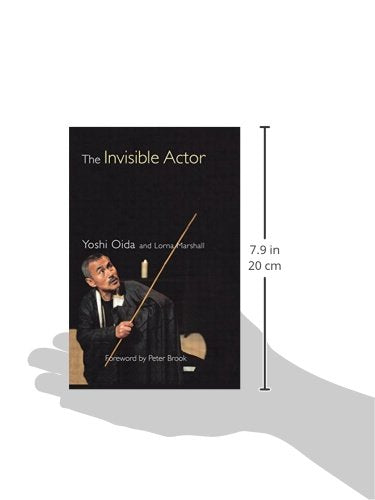 The Invisible Actor (Theatre Arts (Routledge Paperback))