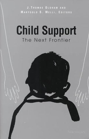 Child Support: The Next Frontier