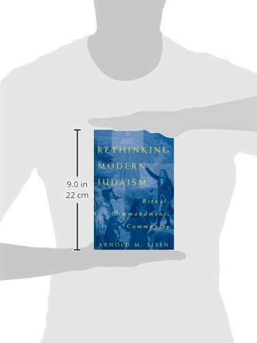 Rethinking Modern Judaism: Ritual, Commandment, Community (Chicago Studies in the History of Judaism)
