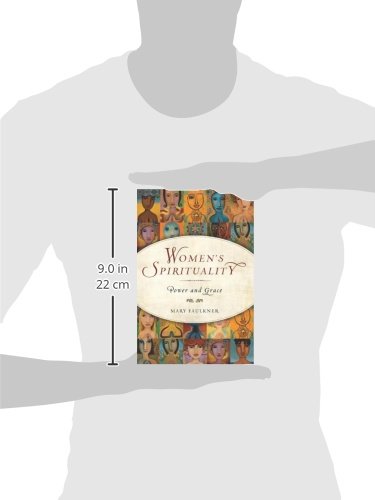 Women's Spirituality: Power and Grace