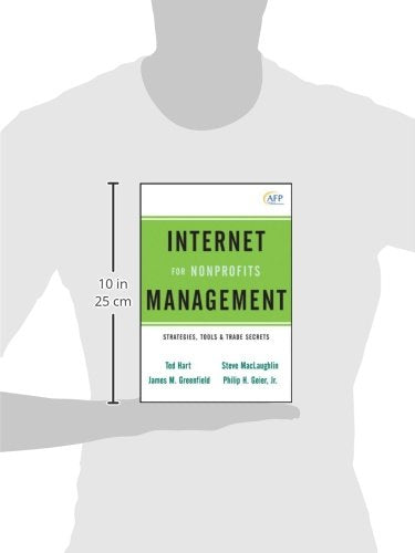 Internet Management for Nonprofits: Strategies, Tools and Trade Secrets