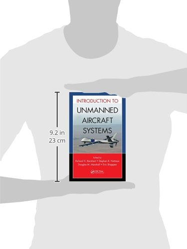 Introduction to Unmanned Aircraft Systems