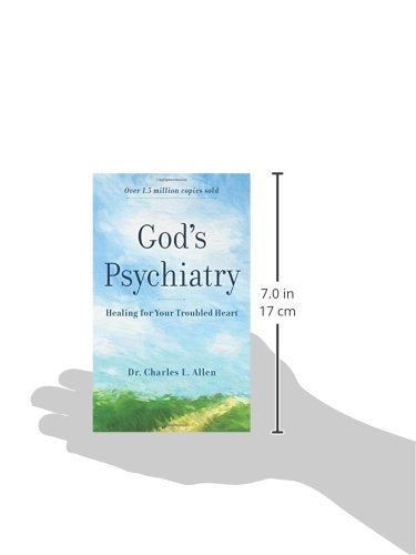God's Psychiatry: Healing for Your Troubled Heart