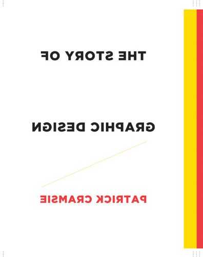The Story of Graphic Design: From the Invention of Writing to the Birth of Digital Design