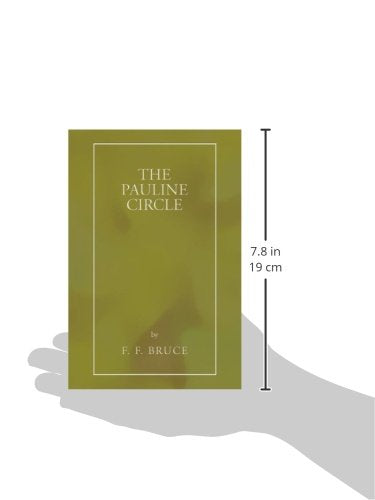 The Pauline Circle by Bruce, F. F.