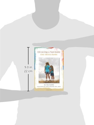 Divorcing a Narcissist: One Mom's Battle by Swithin, Tina