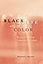 Black, White, and in Color: Essays on American Literature and Culture
