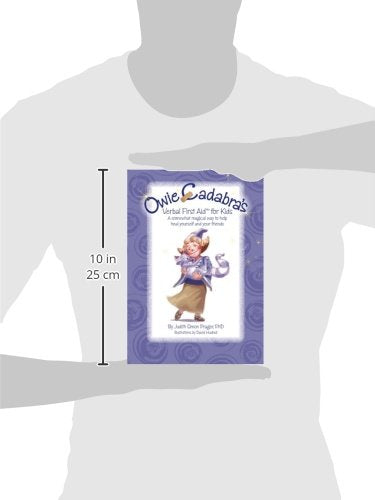 Owie-Cadabra's Verbal First Aid for Kids: A somewhat magical