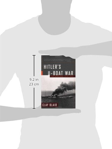 Hitler's U-Boat War: The Hunters, 1939-1942 (Modern Library War)